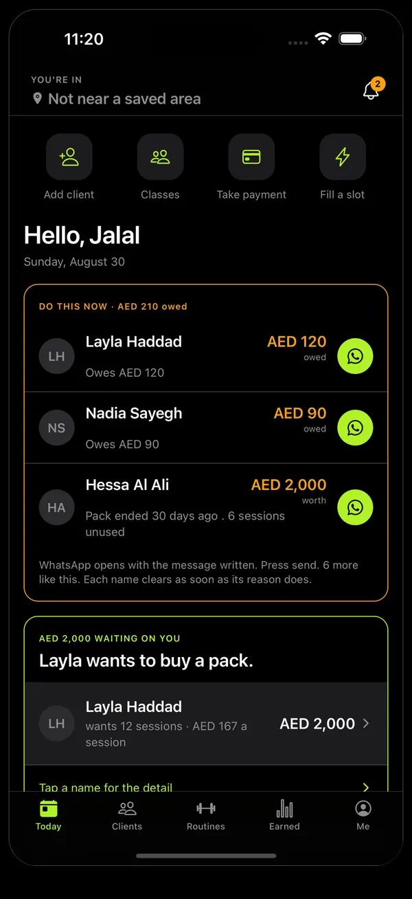 Onform's Today screen for a trainer: a card headed 'Do this now · AED 210 owed' lists Layla Haddad owing AED 120 and Nadia Sayegh owing AED 90, each with a WhatsApp button, and below it Layla asking to buy a pack worth AED 2,000.