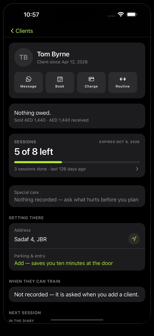 A client's page in Onform: Tom Byrne, 'Nothing owed', sold AED 1,440 and AED 1,440 received, a pack showing 5 of 8 sessions left expiring 9 October 2026, and a Getting there section with his address in JBR and a line for parking and entry.